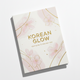 Guide Korean Glow en 12 semaines